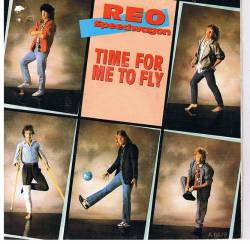 REO Speedwagon : Time for Me to Fly